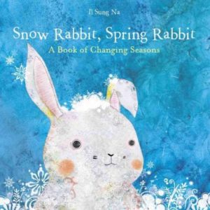 Book cover: Snow Rabbit, Spring Rabbit by Na
