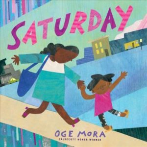 cover of the book Saturday by Oge Mora