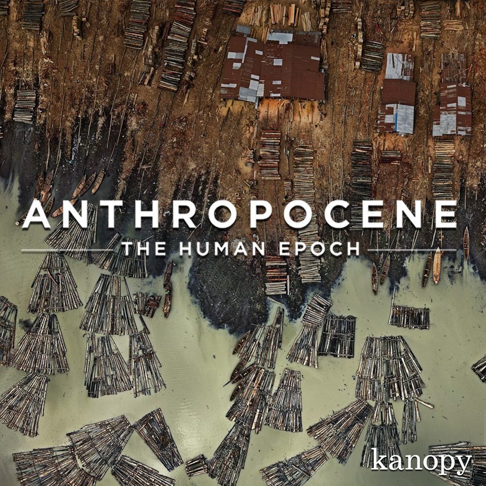 Anthropocene The Human Epoch