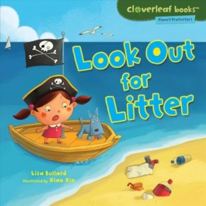 Book cover: Look Out for Litter by Bullard/Thomas