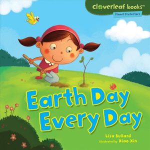 Book cover: Earth Day Every Day by Bullard/Thomas
