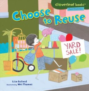 Book cover: Choose To Reuse by Bullard/Thomas