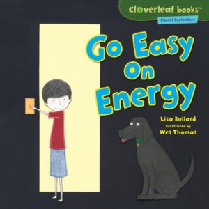 Book cover: Go Easy On Energy by Bullard/Thomas