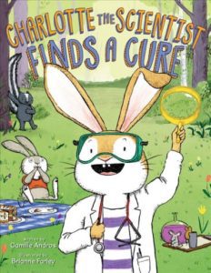 Book Cover; Charlotte the Scientist Finds a Cure 