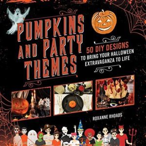 Book cover for Pumpkins and Party Themes. A variety of Halloween monsters are featured along with pictures of Halloween party tables