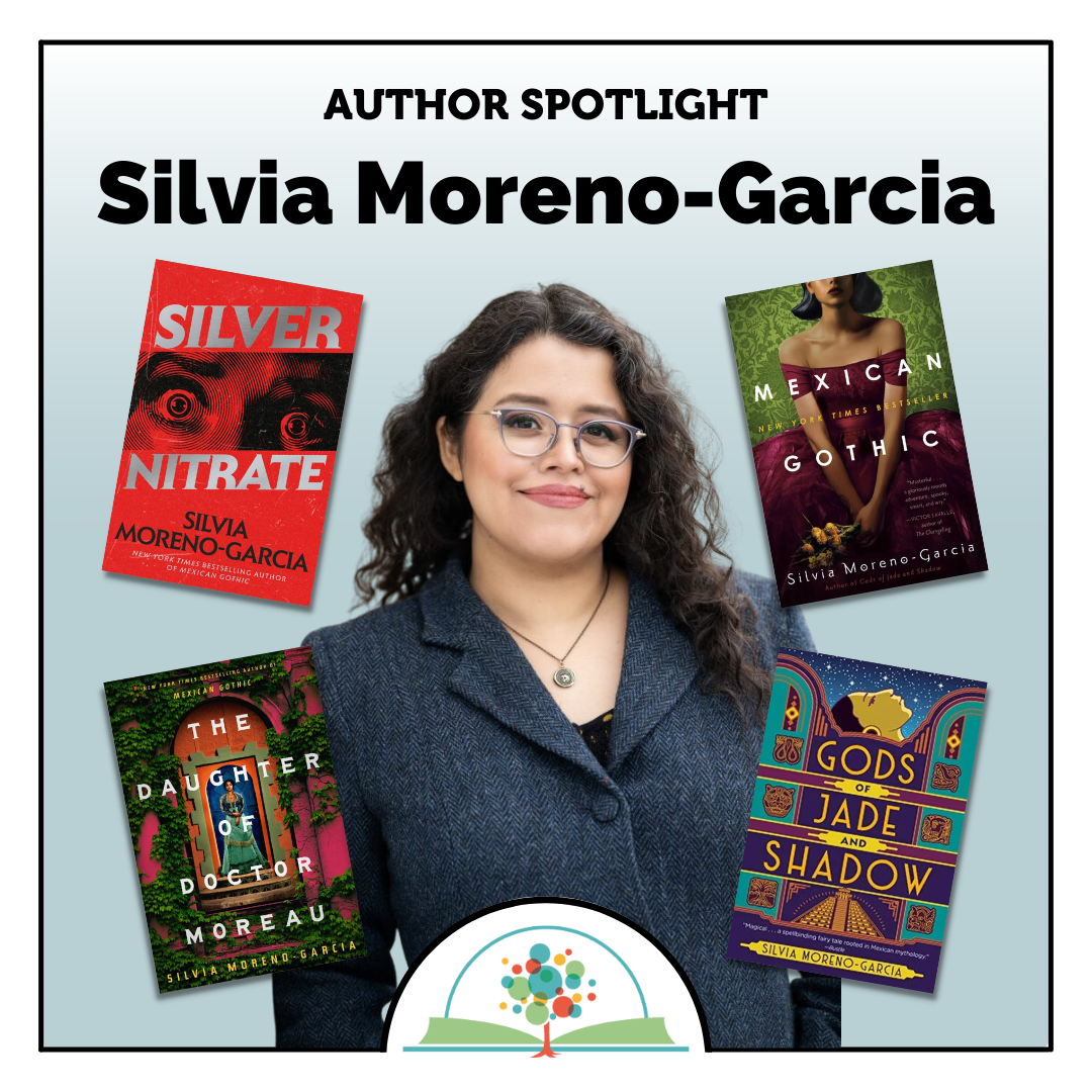Portrait of Silvia Moreno-Garcia along with the book covers for her novels Silver Nitrate, Mexican Gothic, The Daughter of Doctor Moreau, and Gods of Jade and Shadow