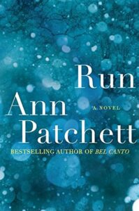 Book cover for Ann Patchett's Run