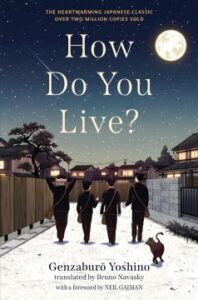 How Do You Live? by Genzaburo Yoshino
