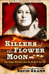 Killers of the Flower Moon by David Grann