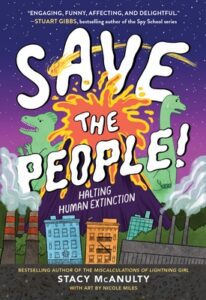 Save the People! by Stacy McAnulty