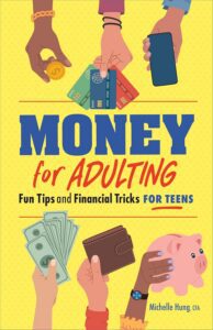 Money for Adulting by Michelle Hung