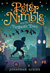 Peter Nible and His Fantastic Eyes by Jonathan Auxier