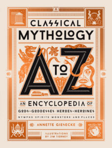 Classical Mythology from A to Z by Annette Giesecke