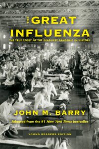 The Great Influenza by John M Barry